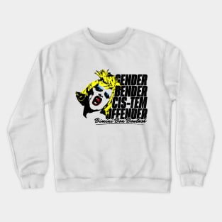 CIS-TEM OFFENDER Crewneck Sweatshirt